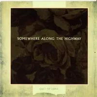 Somewhere Along the Highway - Cult of Luna