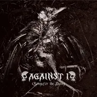 Songs for the Dying - Against I