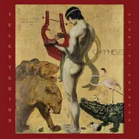 Songs of Orpheus - Telesterion