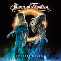 Spirits Rising - Shiver of Frontier