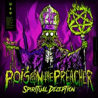 Spiritual Deception - Poison the Preacher