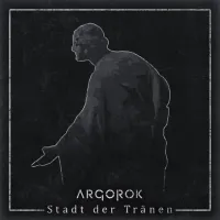 Stadt der Tränen - Argorok