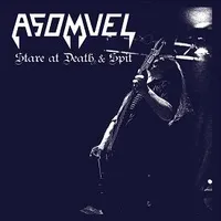 Stare at Death & Spit - Asomvel