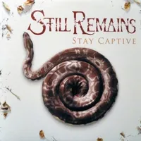 Stay Captive - Still Remains