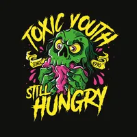 Still Hungry - Toxic Youth