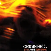 Still More Suffering - Origin'Hell