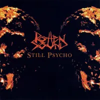 Still Psycho - Rotten Sound