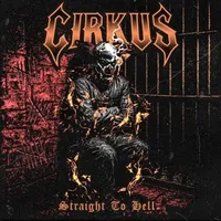 Straight to Hell - Cirkus
