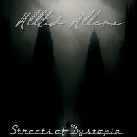 Streets of Dystopia - Alltid Allena