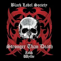 Stronger than Death - Black Label Society