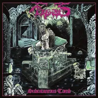 Subcutaneous Tomb - Fessus