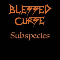 Subspecies - Blessed Curse