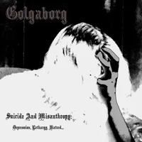 Suicide and Misanthropy: Depression, Lethargy, Hatred... - Gølgaborg