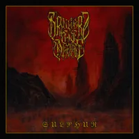 Sulphur - Bringers of Disease