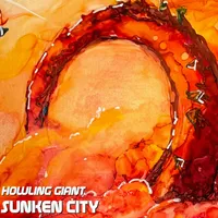 Sunken City - Howling Giant