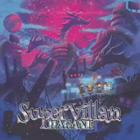 Supervillan - Hagane