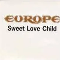 Sweet Love Child - Europe
