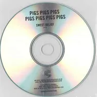Sweet Relief - Pigs Pigs Pigs Pigs Pigs Pigs Pigs