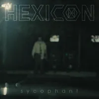Sycophant - Hexicon