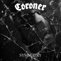 Symmetry - Coroner