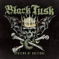 Systems of Solitude - Black Tusk