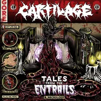 Tales from the Entrails: A Necrology - Cartilage