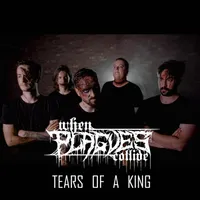 Tears of a King - When Plagues Collide