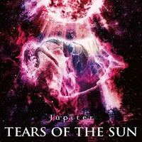 Tears of the Sun - Jupiter