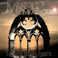 Temple of My Fears - Mantric Momentum