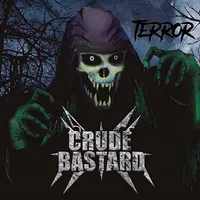 Terror - Crude Bastard