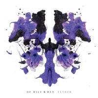 Tether - Of Mice & Men