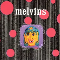 The Anti-Vermin Seed - Melvins