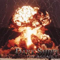 The Assault - Dark Shift