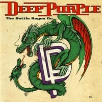 The Battle Rages On... - Deep Purple
