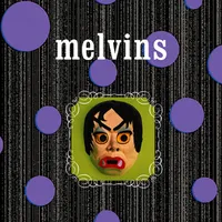 The Brain Center at Whipples / Today Your Love, Tomorrow the World - Melvins