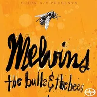 The Bulls & the Bees - Melvins