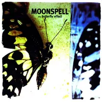 The Butterfly Effect - Moonspell
