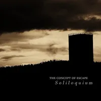 The Concept of Escape - Soliloquium