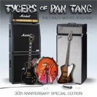 The Crazy Nights Sessions (30th Anniversary Special Edition) - Tygers of Pan Tang