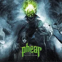 The Curse Lives On - Phear