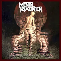 The Delusional Mystery of the Self Part II - Mental Devastation