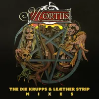 The Die Krupps & Leætherstrip Mixes - Mortiis