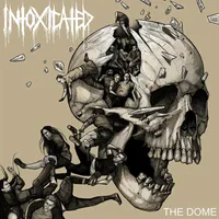 The Dome - Intoxicated