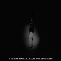The Dreadful Finality of Emptiness - Reverie