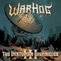 The Dystopian Chronicles, Vol. 3 - Warhog