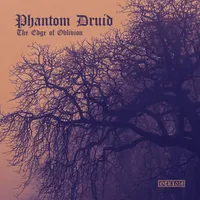 The Edge of Oblivion - Phantom Druid