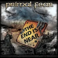 The End Is Near - Primal Fear