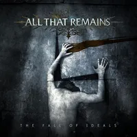 The Fall of Ideals - All That Remains