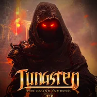 The Grand Inferno - Tungsten