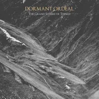 The Grand Scheme of Things - Dormant Ordeal